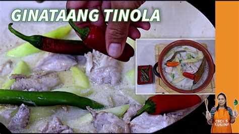 Ginataang Tinola Chicken Tinola With Coconut Milk Delicious Chicken