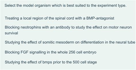 Solved Select the model organism which is best suited to the | Chegg.com