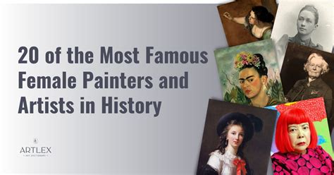 20 of the Most Famous Female Painters and Artists in History – Artlex