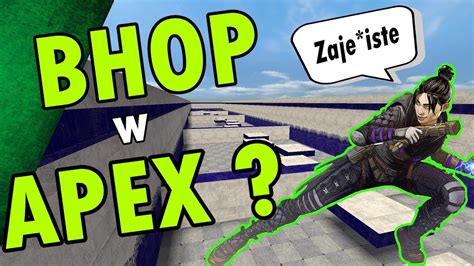 BUNNYHOP W APEX LEGENDS Poradnik YouTube