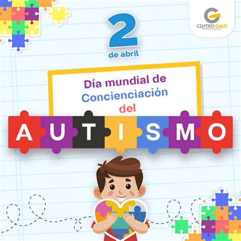 Día Mundial de Concienciación del Autismo Centro Galo