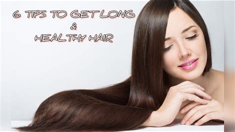 6 TIPS TO GET LONG HEALTHY HAIR Beautyandhealthhub123 YouTube