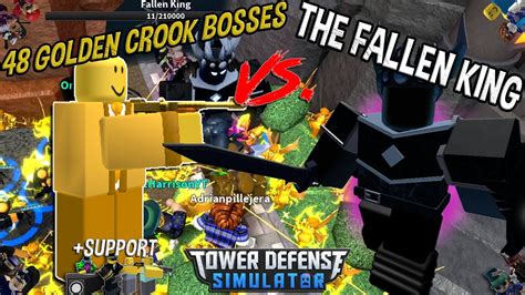 48 Golden Crook Bosses Vs The Fallen King Tower Defense Simulator