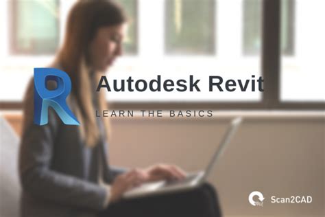 Revit: Learn the Basics in 1 Hour | Scan2CAD