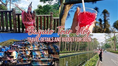 Baguio Tour Vlog Travel Details And Budget For 3d2n Diy Youtube