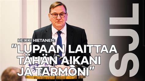 Lupaan Laittaa T H N Aikani Ja Tarmoni Heikki Hietasen Kiitospuhe