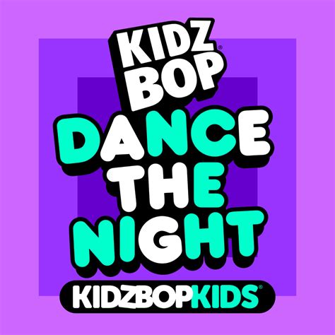 KIDZ BOP Kids – Dance The Night Lyrics | Genius Lyrics