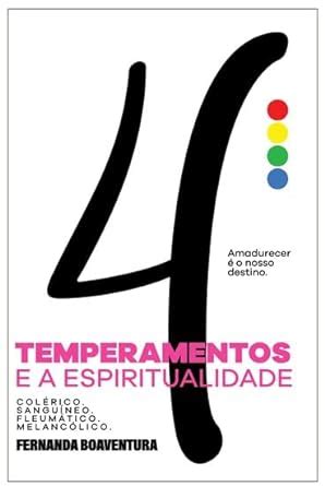 4 Temperamentos E A Espiritualidade Amazon Br