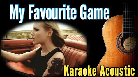 My Favourite Game The Cardigans Karaoke Acoustic Guitar Kag Karaoke