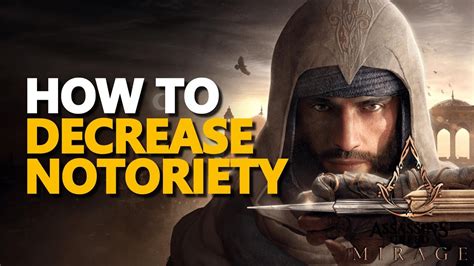 How To Decrease Notoriety Assassin Creed Mirage YouTube