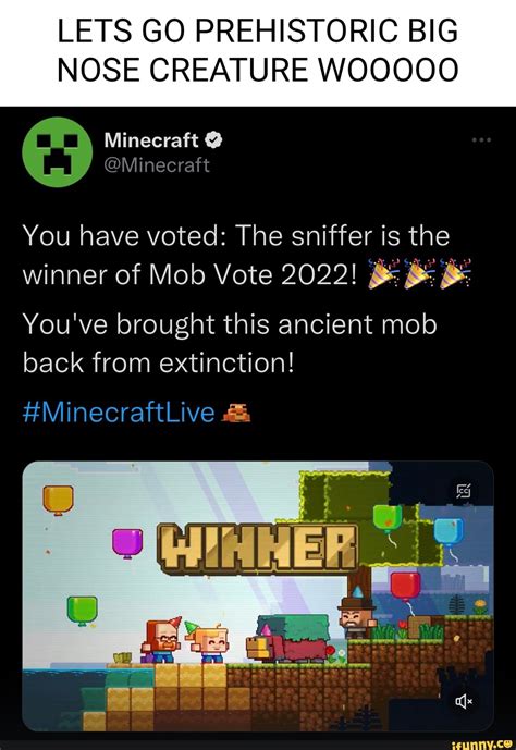 Lets Go Prehistoric Big Nose Creature Wooooo Minecraft You Have Voted