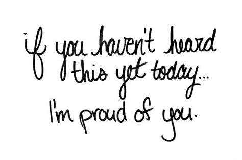 You Make Me Proud Quotes. QuotesGram