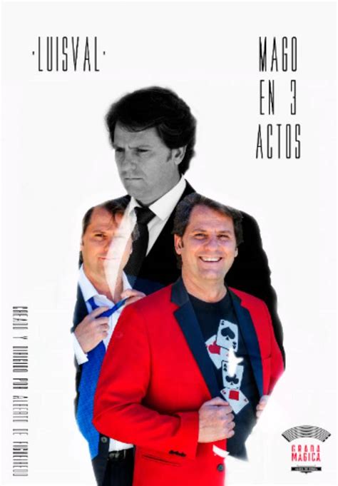 Luisval Mago En Tres Actos Teatro Madrid