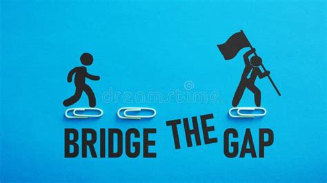 Bridge the Gap is Shown Using the Text Stock Photo - Image of ...