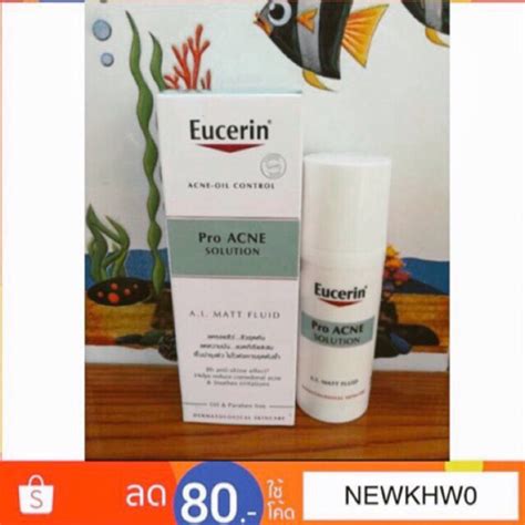 Eucerin Pro ACNE SOLUTION A I MATT FLUID 50ml Shopee Thailand