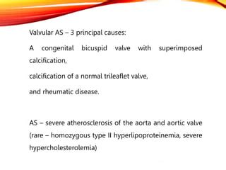 Aortic stenosis, cardiology, medicine.pptx