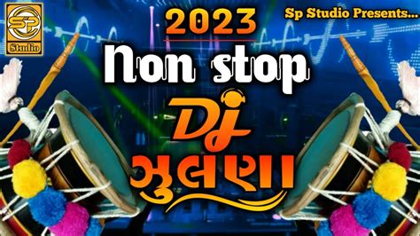 DJ Mix Dakla DJ Mix Zulna Ni Ramzat JivrajBhai Kundhiya SP