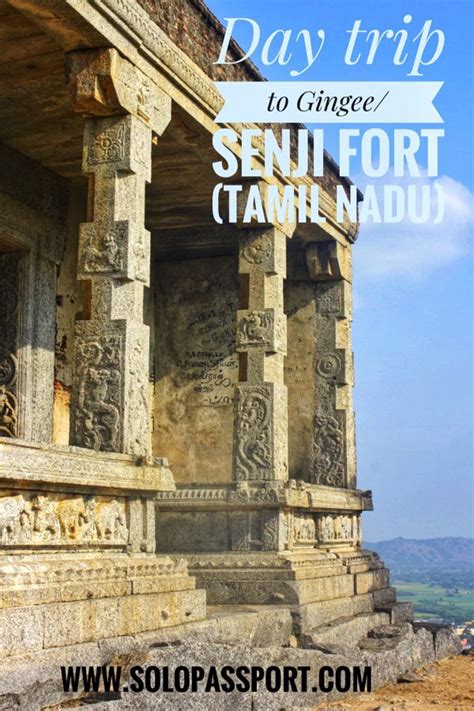 History of Gingee Fort / Senji Fort: Bastion of the Past (2024) - Solopassport