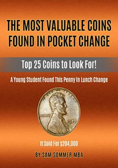 Pdf The Most Valuable Coins Found In Pocket Change Top 25 Coins To