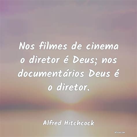 Frases De Alfred Hitchcock