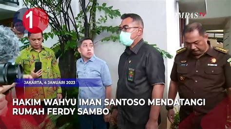 Top News Hakim Ke Rumah Ferdy Sambo Penculik Malika Ditetapkan