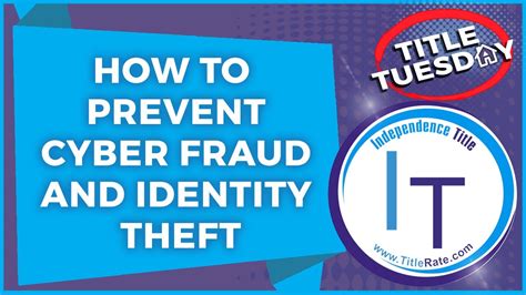 How To Prevent Cyber Fraud And Identity Theft In Real Estate Youtube