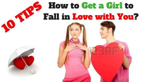 10 Tips How To Get A Girl To Fall In Love With You Unlock Her Legs C