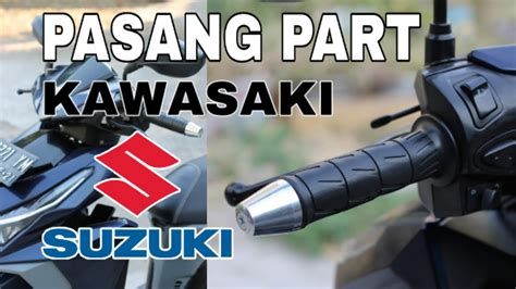 Pasang Handgrib Kaze Ninja Kawasaki Dan Jalu Stang Satria FU Di Vario