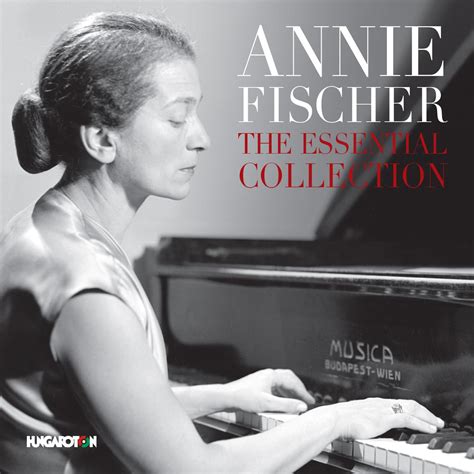 The Essential Collection Fischer Annie Lukacs Ervin Budapest So