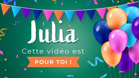 Joyeux Anniversaire Julia YouTube