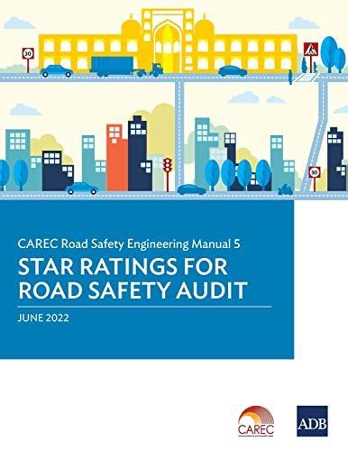 This Manual Sets Out How To Combine Road Safety Audits With The