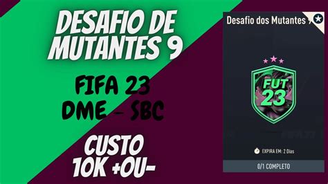 Fifa Dme Sbc Desafio De Mutantes Youtube