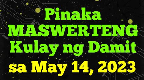 Pinaka Maswerteng Kulay Ng Damit Ngayong May