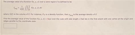 Solved The Average Value Of A Function F X Y Z Over A Solid Chegg