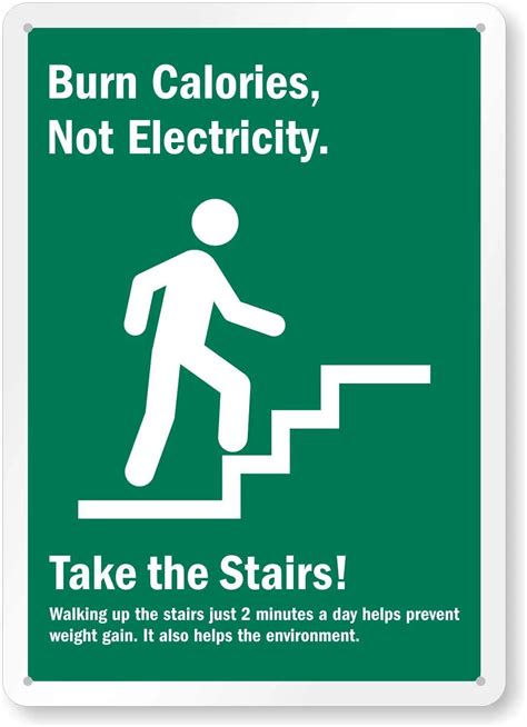 Burn Calories Not Electricity Take The Stairs Warning Signs Decor Tin