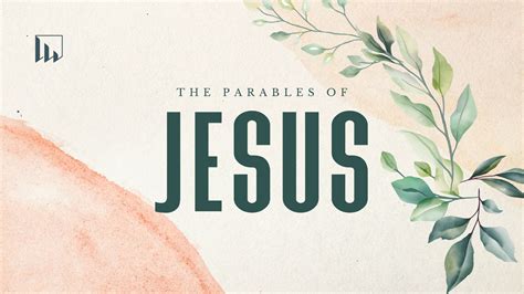 The Parables of Jesus | Living Waters Church