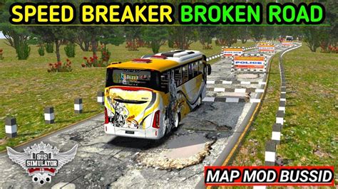 Map Mod Bussid Speed Breaker Broken Road Map Mod For Bus Simulator