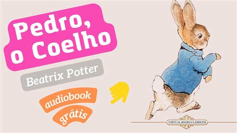 Pedro O Coelho Beatrix Potter Audiobook Youtube