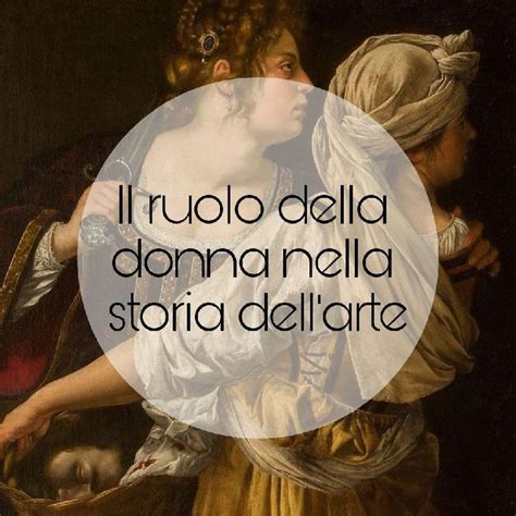 Il Ruolo Della Donna Nella Storia Dellarte