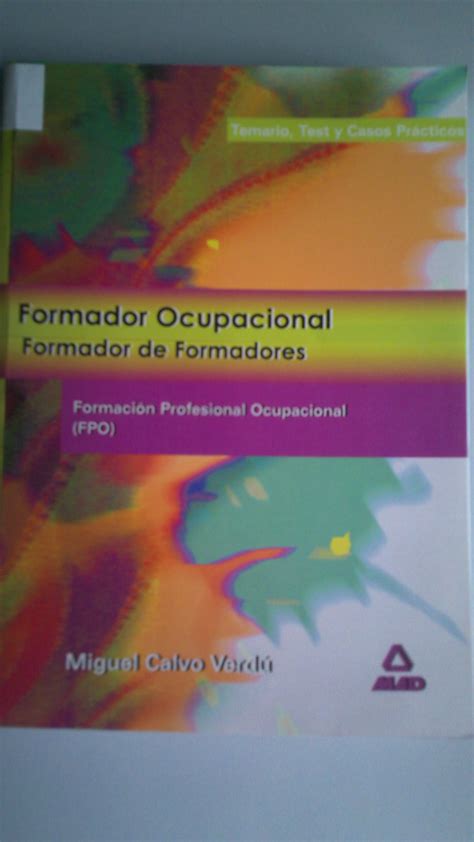 Formador Ocupacional Formador De Formadores Temario Test Y Casos