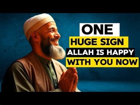 One Huge SIGN ALLAH Is Happy With You Now Allah YouTube