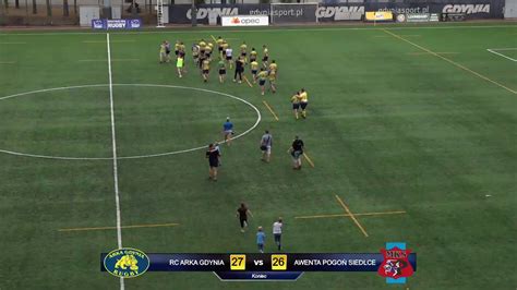 Rugby Club Arka Gdynia Vs Awenta Pogo Siedlce Youtube