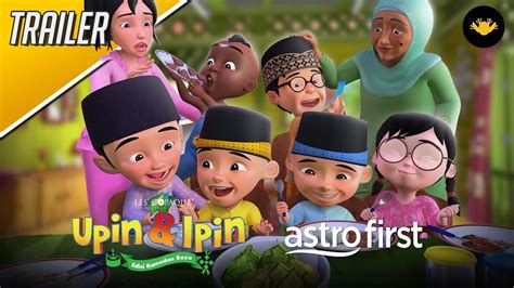 Upin Ipin Edisi Ramadan Raya Astro First Youtube