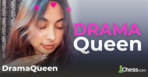 DramaQueen ChessTV Show Chess