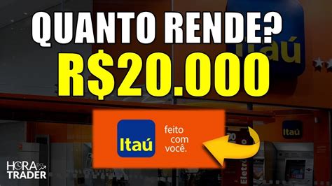 Itub Quanto Rende R Investidos Em Banco Ita Itub