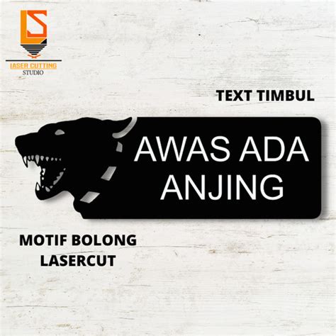 Jual Sign Awas Anjing Galak Akrilik Stiker Awas Anjing Galak Kota