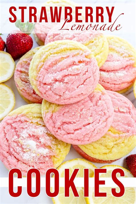 Sweet And Refreshing These Strawberry Lemonade Cookies Are Both Sweet And Tangy And In 2024