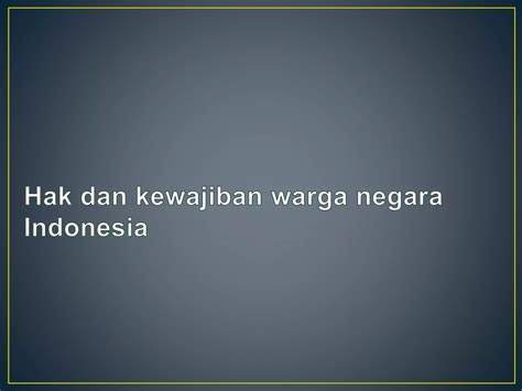 Makalah Hak Dan Kewajiban Warga Negara 1