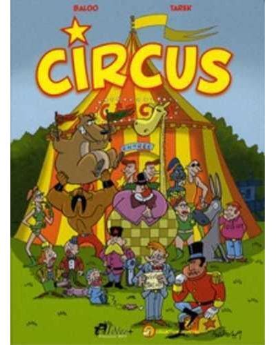 Circus Tome 01 Circus T01 En Route Vers L Afrique Ben Yakhlef