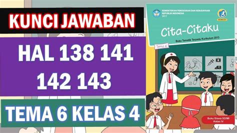 Soal Kunci Jawaban Tema 6 Kelas 4 SD Halaman 141 142 Dan 143 Manfaat